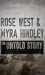 Watch Rose West and Myra Hindley - The Untold Story 5movies