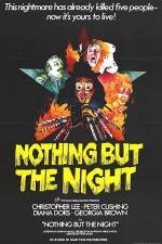 Watch Nothing But the Night 5movies