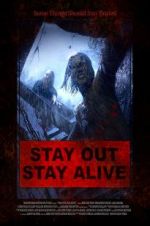Watch Stay Out Stay Alive 5movies
