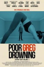 Watch Poor Greg Drowning 5movies