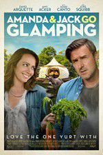 Watch Amanda & Jack Go Glamping 5movies