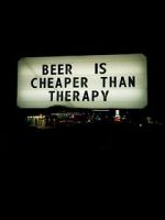 Watch Beer Is Cheaper Than Therapy 5movies