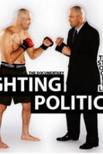 Watch Fighting Politics 5movies
