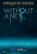 Watch Cirque du Soleil: Without a Net 5movies