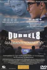 Watch Dubbel-8 5movies