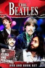 Watch The Beatles: Up Close & Personal 5movies