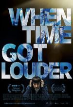 Watch When Time Got Louder 5movies