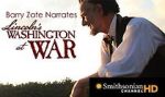 Watch Lincoln\'s Washington at War 5movies