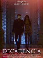 Watch Decadencia 5movies