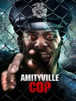 Watch Amityville Cop 5movies