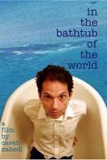 Watch In the Bathtub of the World 5movies