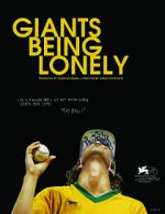 Watch Giants Being Lonely 5movies