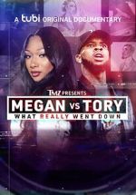 Watch TMZ Presents - Megan vs. Tory: What Really Went Down (TV Movie) 5movies