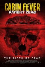 Watch Cabin Fever 3: Patient Zero 5movies