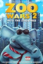 Watch Zoo Wars 2 5movies