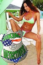 Watch Bikini Detectives 5movies