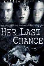 Watch Her Last Chance 5movies