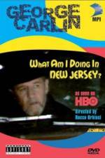 Watch George Carlin What Am I Doing in New Jersey 5movies