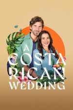 Watch A Costa Rican Wedding 5movies