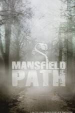 Watch Mansfield Path 5movies