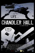 Watch Chandler Hall 5movies
