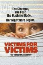 Watch Victims for Victims The Theresa Saldana Story 5movies