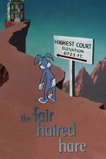 Watch The Fair Haired Hare (Short 1951) 5movies