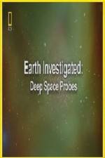 Watch National Geographic Earth Investigated Deep Space Probes 5movies