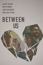 Watch Between Us 5movies