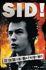 Watch Sid! By Those Who Really Knew Him 5movies