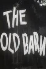 Watch The Old Barn 5movies