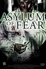Watch Asylum of Fear 5movies