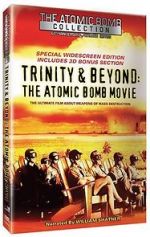 Watch Trinity and Beyond: The Atomic Bomb Movie 5movies