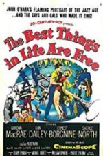 Watch The Best Things in Life Are Free 5movies