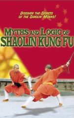Watch Myths & Logic of Shaolin Kung Fu 5movies