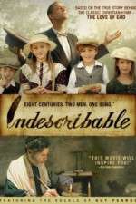 Watch Indescribable 5movies