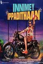 Watch Innimey Ippadithaan 5movies