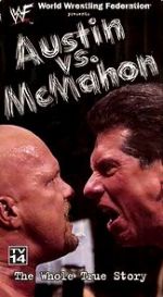 Watch WWE: Austin vs. McMahon - The Whole True Story 5movies