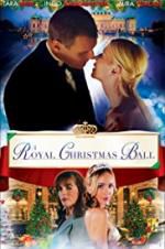 Watch A Royal Christmas Ball 5movies