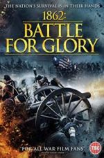 Watch 1862 : Battle For Glory 5movies