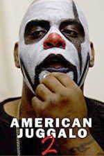 Watch American Juggalo 2 5movies