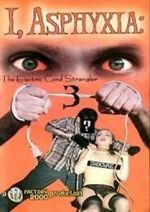 Watch I, Asphyxia: The Electric Cord Strangler III 5movies