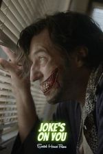 Watch Joke\'s on You (Short 2021) 5movies