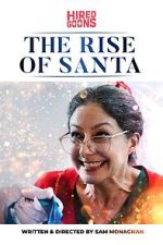 Watch The Rise of Santa (Short 2019) 5movies