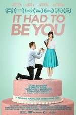 Watch It Had to Be You 5movies