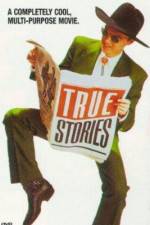 Watch True Stories 5movies