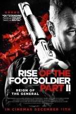 Watch Rise of the Footsoldier Part II 5movies