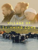 Watch Village of Swimming Cows 5movies