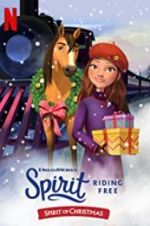 Watch Spirit Riding Free: Spirit of Christmas 5movies