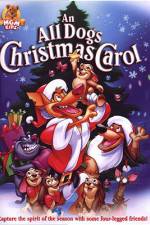 Watch An All Dogs Christmas Carol 5movies